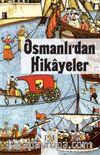 Osmanlı'dan Hikayeler