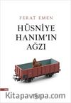 Hüsniye Hanım’ın Ağzı