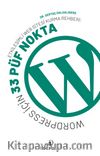 Wordpress İçin 33 Püf Nokta