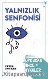 Yalnızlık Senfonisi & Uykudan Önce Öyküler