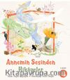 Annemin Sesinden Hikayeler