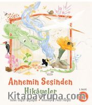 Annemin Sesinden Hikayeler