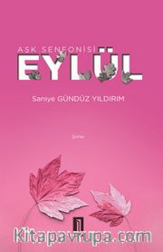 Aşk Senfonisi Eylül