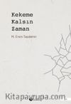 Kekeme Kalsın Zaman