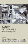 Sanat Sosyolojisi & Kuram ve Uygulama