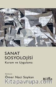 Sanat Sosyolojisi <br /> Kuram ve Uygulama