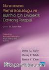 Tıkanırcasına Yeme Bozukluğu ve Bulimia İçin Diyalektik Davranış Terapisi