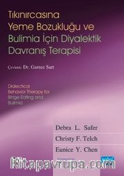 Tıkanırcasına Yeme Bozukluğu ve Bulimia İçin Diyalektik Davranış Terapisi