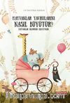 Hayvanlar Yavrularını Nasıl Büyütür? & Hayvanlar Âleminde Ebeveynlik