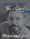 Sis ve Gece 25 Yaşında (Numaralı Özel Baskı)