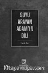 Suyu Arayan Adam'ın Dili