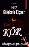 Kebbat 3 - Kör