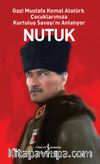Nutuk (Karton Kapak) & Gazi Mustafa Kemal Atatürk Çocuklarımıza Kurtuluş Savaşı'nı Anlatıyor