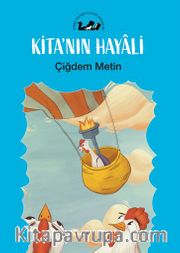 Kita’nın Hayali