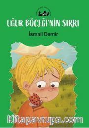 Uğur Böceğinin Sırrı