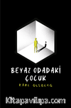 Beyaz Odadaki Çocuk