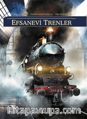 Efsanevi Trenler
