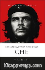 Ernesto Guevara Namı Diğer Che