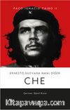 Ernesto Guevara Namı Diğer Che (Ciltli)