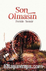 Son Olmasın