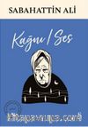 Kağnı / Ses