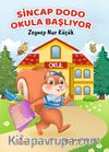 Sincap Dodo Okula Başlıyor