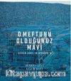 O Meftunu Olduğunuz Mavi / Devrim Erbil'in İstanbul'u