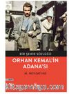 Orhan Kemal'in Adana'sı / Bir Şehrin Sözlüğü