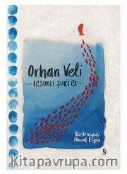 Orhan Veli - Resimli Şiirler (Bez Ciltli)
