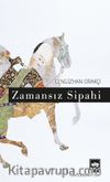 Zamansız Sipahi