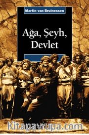 Ağa, Şeyh, Devlet