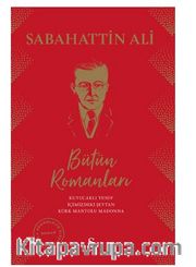 Sabahattin Ali Bütün Romanları (Ciltli)