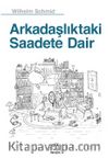 Arkadaşlıktaki Saadete Dair