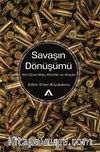 Savaşın Dönüşümü &Yeni Dinamikler, Aktörler ve Araçlar