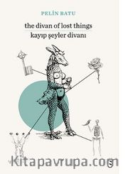 The Divan of Lost Things - Kayıp Şeyler Divanı
