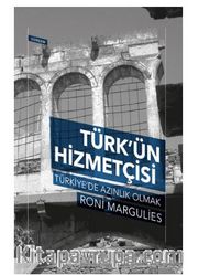 Türk’ün Hizmetçisi