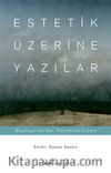 Estetik Üzerine Yazılar