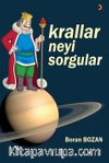 Krallar Neyi Sorgular