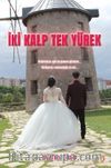 İki Kalp Tek Yürek