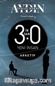İnsan 3.0 <br /> Arketip