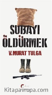 Subayı Öldürmek