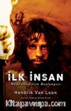 İlk İnsan & Medeniyetlerin Başlangıcı
