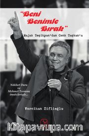 Beni Benimle Bırak <br /> Majak Toşikyan'dan Cenk Taşkan'a
