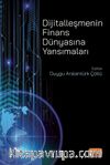 Dijitalleşmenin Finans Dünyasına Yansımaları