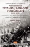 A5 Ülkelerinde Finansal Kabarcık Tecrübeleri (1990-2016) & (Endonezya, G. Kore, Malezya, Tayland, Filipinler) Teoriler - Analiz - Politika