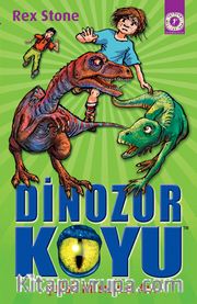 Dinozor Koyu 18 / Şafak Hırsızının Avı
