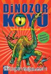 Dinozor Koyu 9 / Devasa Canavarın Peşinde
