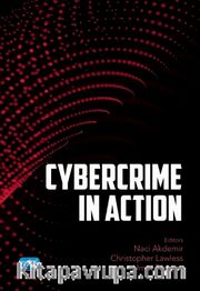 Cybercrime in Action an International Approach to Cybercrime