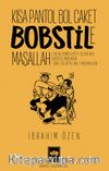 Kısa Pantol Bol Caket Bobstile Maşallah & Erken Cumhuriyet Devri'nde Bobstil Modanın Türk Edebiyatına Yansımaları