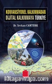 Konvansiyonel Kalkınmadan Dijital Kalkınmaya Türkiye